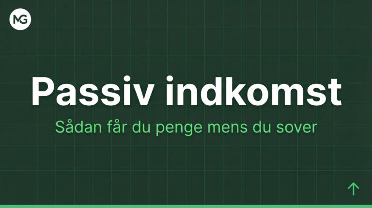 Passiv indkomst gennem udbytte – fra 0 kr. til finansiel frihed (komplet guide)