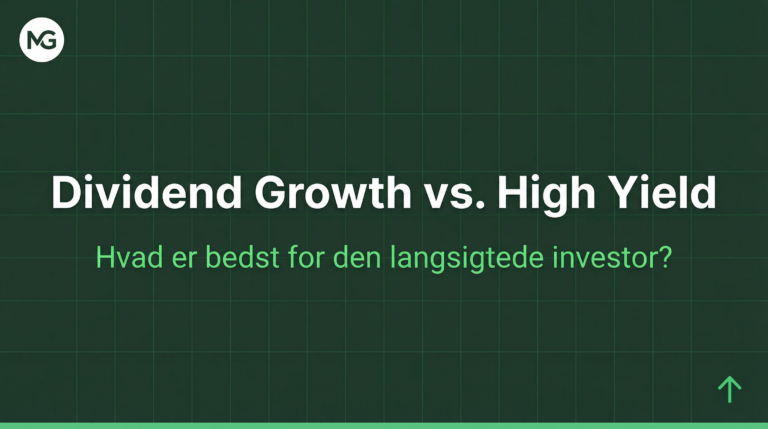 Dividend growth vs. high yield: hvad er bedst for den langsigtede investor?